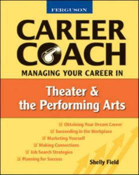 Hardcover Managing Your Career in Theater and the Performing Arts Book