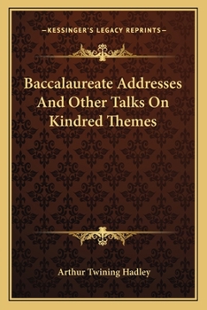 Paperback Baccalaureate Addresses And Other Talks On Kindred Themes Book