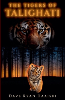 The Tigers of Talighati