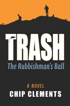 Paperback Trash: The Rubbishman's Ball Book