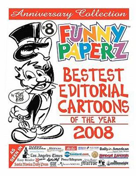Funny Paperz #8: Bestest Editorial Cartoons of the Year 2008