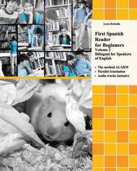 Paperback First Spanish Reader for beginners (Volume 2) Bilingual for Speakers of English: Elementary Level Book