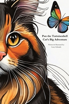 Paperback Pan the Tortoiseshell Cat's Big Adventure Book