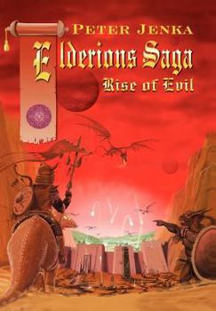 Hardcover Elderions Saga: Rise of Evil Book