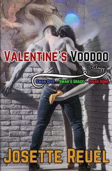 Paperback Valentine's Voodoo Trilogy: Swan Dive, Swan's Grace, and Swan Song Book