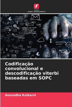 Paperback Codificação convolucional e descodificação viterbi baseadas em SOPC [Portuguese] Book