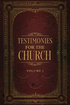 Paperback Testimonies for the Church Volume 1 Book