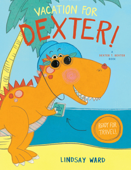 Hardcover Vacation for Dexter! Book