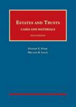Hardcover Estates and Trusts, Cases and Materials (University Casebook Series) Book