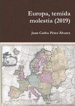 Paperback Europa, temida molestia (2019) [Spanish] Book