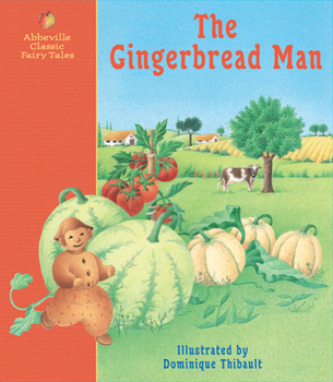 Hardcover The Gingerbread Man: A Classic Fairy Tale Book