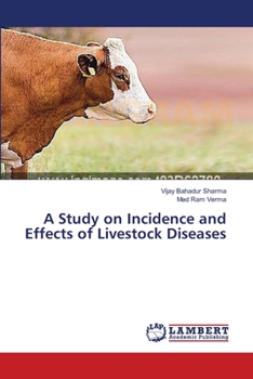 Paperback A Study on Incidence and Effects of Livestock Diseases Book