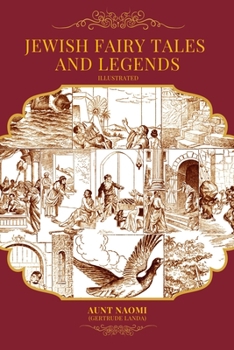 Paperback Jewish Fairy Tales and Legends: Illustrated Book