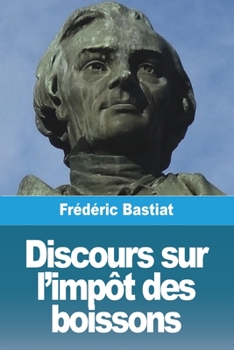 Paperback Discours sur l'impôt des boissons [French] Book