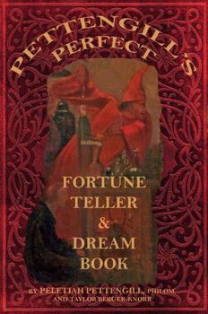 Paperback Pettengill's Perfect Fortune Teller and Dream Book