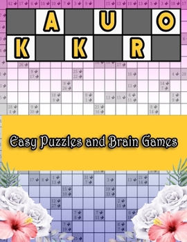 Paperback Kakuro Easy Puzzles and Brain Games: Special Edition Superb Unique Gift Idea for Birthday/Valentine's/St. patrick's/Sibling's/Friendship/Father's/Moth Book