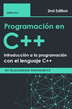 Paperback Programación en C++: Introducción a la programación con el lenguaje C++ [Spanish] Book