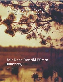 Paperback Pietzmoor: Mit Kono Rotwild Filmen unterwegs [German] Book