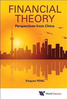 Hardcover Financial Theory: Perspectives from China Book