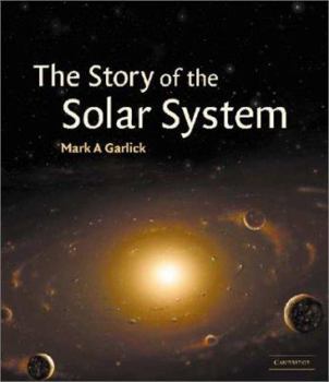 Hardcover The Story of the Solar System Book