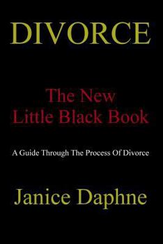 Paperback Divorce The New Little Black Book: A guide through the process of divorce Book