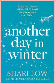 Another Day in Winter - Book #2 of the Winter Day