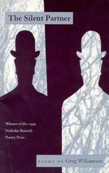 Paperback The Silent Partner (Nicholas Roerich Poetry Prize Library) Book