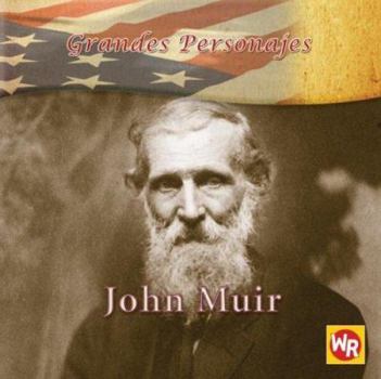 John Muir (Grandes Personajes/ Great Americans) - Book  of the Great Americans