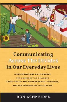 Paperback Communicating Across the Divides In Our Everyday Lives Book