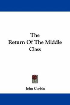 Paperback The Return Of The Middle Class Book