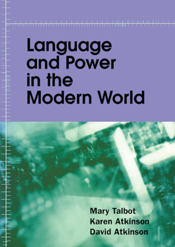 Hardcover Language and Power in the Modern World Book