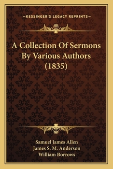 Paperback A Collection Of Sermons By Various Authors (1835) Book