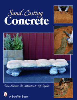 Paperback Sand Casting Concrete: Five Easy Projects Book