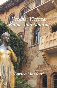 Paperback Verona, Vicenza, Padua, und Mantua [German] Book