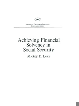 Paperback Achieving Financial Solvency in Social Security Book