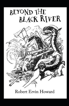 Paperback Beyond the Black River Annotated Book