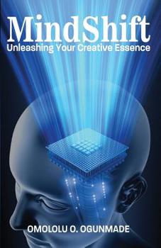 Paperback Mindshift: Unleashing Your Creative Essence Book