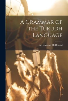 Paperback A Grammar of the Tukudh Language Book