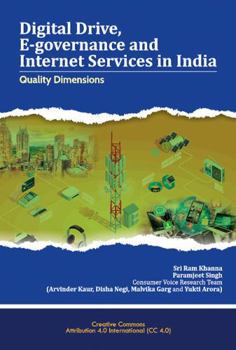 Hardcover Digital Drive, E-Governance and Internet Services in India: Quality Dimensions Book