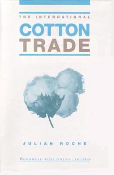 Hardcover The International Cotton Trade Book