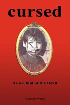 Paperback Cursed: As a Child of the Devil Book