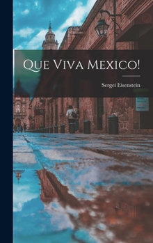 Hardcover Que Viva Mexico! Book