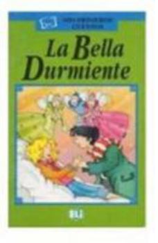 Paperback Mis primeros cuentos - Serie Verde: La Bella Durmiente - Book & CD [Spanish] Book