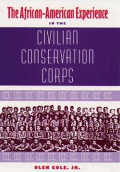 Hardcover The African-American Experience in the Civilian Conservation Corps Book