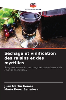 Paperback Séchage et vinification des raisins et des myrtilles [French] Book