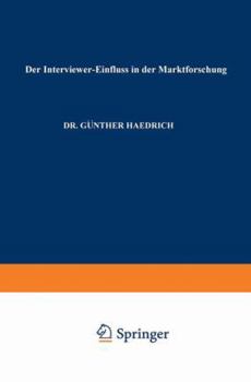 Paperback Der Interviewer-Einfluß in Der Marktforschung [German] Book