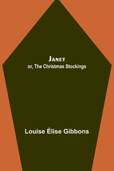 Paperback Janet; or, The Christmas Stockings Book