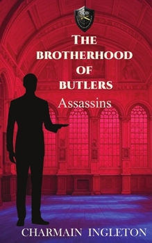 Paperback The Brotherhood of Butlers: Assassins Book