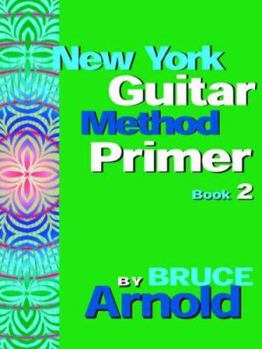 Paperback New York Guitar Method Primer Book 2 Book