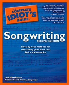 Paperback The Complete Idiot's Guide to Songwriting, 2nd Edition Book